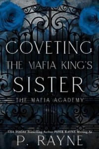 Завоевание сестры короля мафии