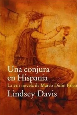 Дэвис Линдсей - Заговор в Испании