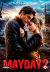 Кантор Ксения - MAYDAY 2