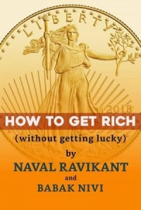 Как стать богатым (не полагаясь только на удачу)