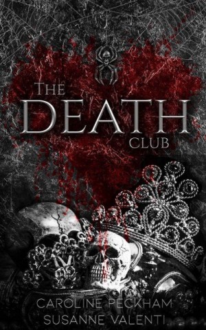 Валенти Сюзанна, Пекхам Каролайн - Клуб смерти
