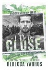 Яррос Ребекка - Слишком близко