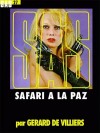 де Вилье Жерар - Сафари в Ла-Пасе