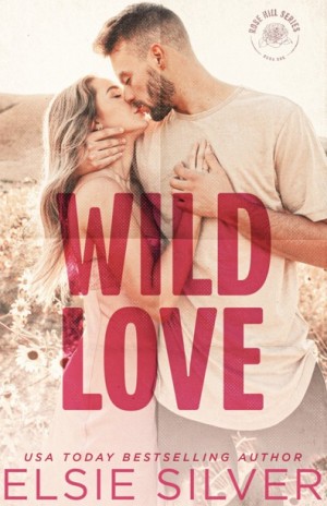 Сильвер Элси - Дикая любовь