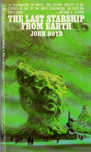 Бойд Джон - Последний звездолет с Земли