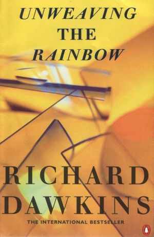 Докинз Ричард - Расплетая радугу: наука, заблуждения и тяга к чудесам