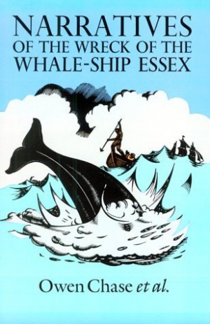 Чейз Оуэн - Повествование о китобойце «Эссекс»