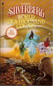 Силверберг Роберт - Мир тысячи красок