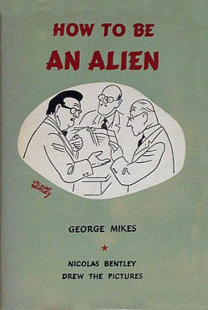 Микеш Джордж - Советы эмигранту: пособие для начинающих и совершенствующихся