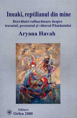 Хава Ариана - Инуаки, рептилия во мне. Необыкновенные открытия о прошлом, настоящем и будущем Земли