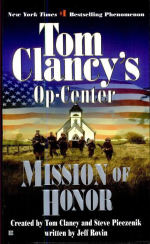 Clancy Tom, Pieczenik Steve, Ровин Джефф - Mission of Honor