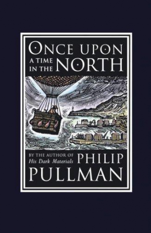 Пулман Филип - Однажды на севере