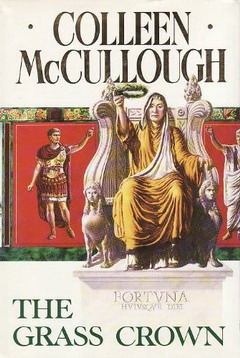 Маккалоу Колин - Битва за Рим (Венец из трав)