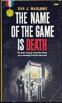 Марлоу Дэн - Имя игры - смерть