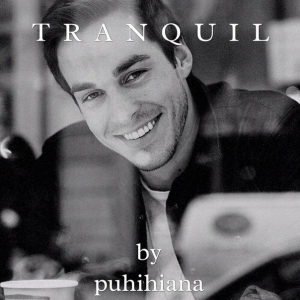 Юрковская Анастасия - TRANQUIL (СИ)