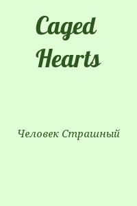Caged Hearts