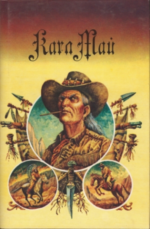 Май Карл - Том 4 и 5. Верная Рука (роман в трёх частях) 