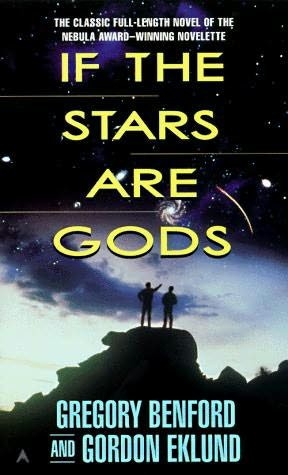 Эклунд Гордон, Бенфорд Грегори - А если звезды — это боги?