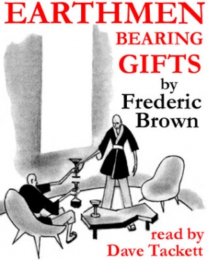 Браун Фредерик - Земляне, дары приносящие - английский и русский параллельные тексты