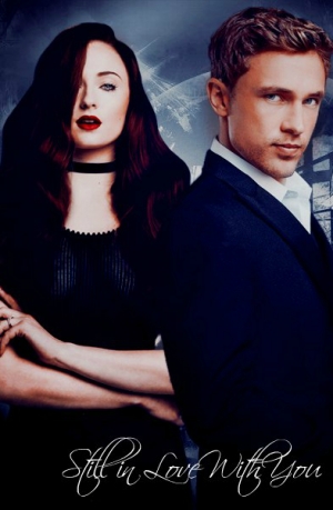  - Still in Love With You (СИ)