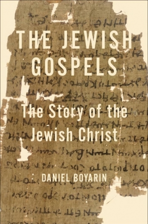 Боярин Даниэль - Еврейские Евангелия. История еврейского Христа (ЛП)