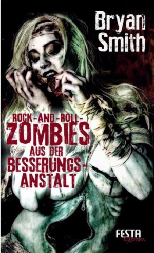 Смит Брайан - Зомби-рок-н-рольщицы из исправительной школы