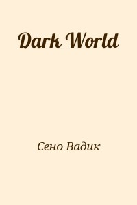 Dark World