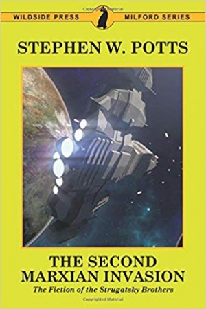 Поттс С. - Второе нашествие марксиан: Беллетристика братьев Стругацких