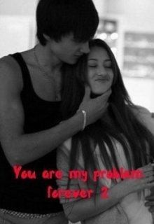 Роус Камилия - Ты моя вечная проблема. Книга 2