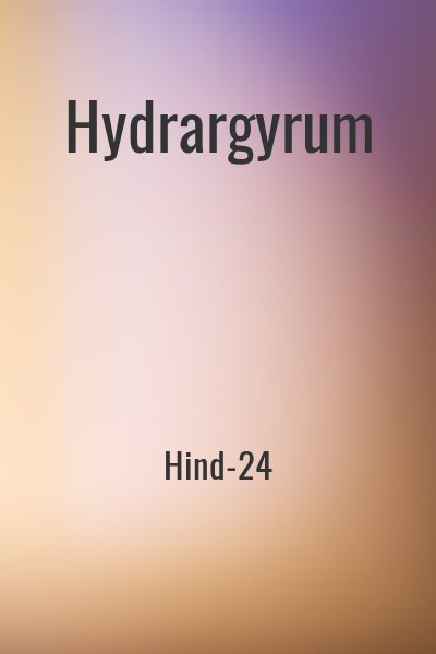 Hind-24 - Hydrargyrum