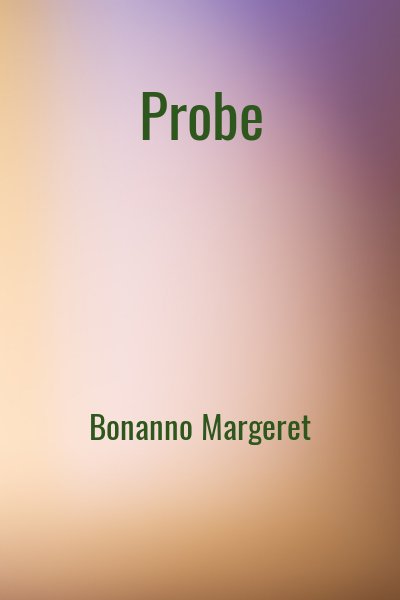 Bonanno Margeret - Probe