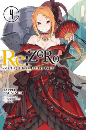 Нагацуки Таппэй, Оцука Синъитиро - Re:Zero. Жизнь с нуля в альтернативном мире 4