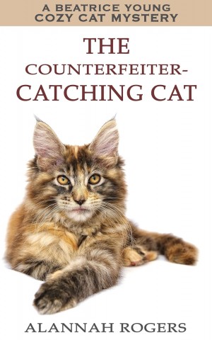 Rogers Alannah - The Counterfeiter-Catching Cat