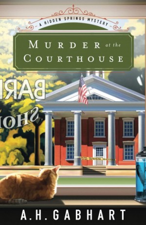 cкачать книгу A. Gabhart Murder at the Courthouse