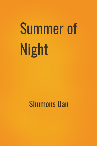 Simmons Dan - Summer of Night