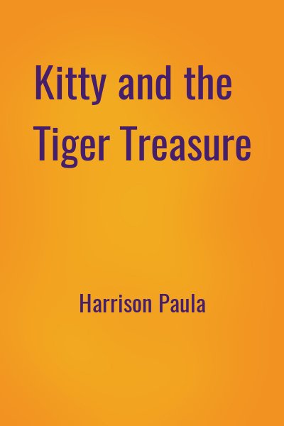 Harrison Paula - Kitty and the Tiger Treasure