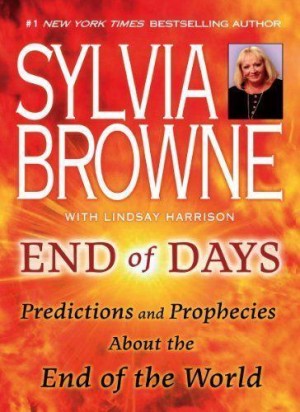 Браун Сильвия - Конец света в 2100