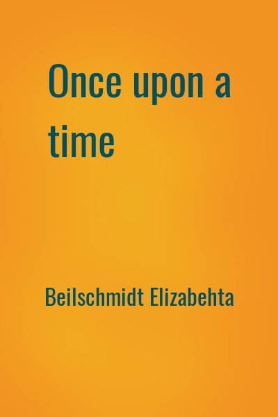 Beilschmidt Elizabehta - Once upon a time