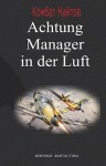 Найтов Комбат - Achtung! Manager in der Luft!