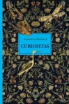 Мангель Альберто - Curiositas. Любопытство