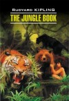 Киплинг Редьярд - The Jungle Book / Книга джунглей. Книга для чтения на английском языке