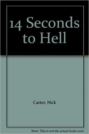 Картер Ник - 14 секунд ада