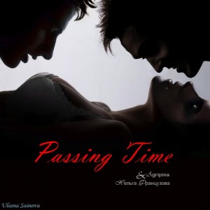 Agripina - Passing Time (1/4)