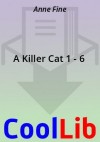 Fine Anne - A Killer Cat 1 - 6