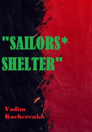 Кучеренко Вадим - Sailors’ Shelter