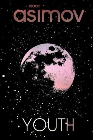 Азимов Айзек - Молодость
