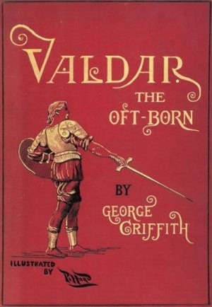 Гриффит Джордж - Валдар Много-раз-рожденный. Семь эпох жизни