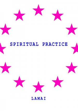 LAMA I - Spiritual Practice