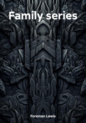 Foreman Lewis - Family series