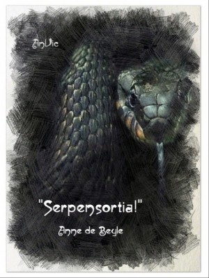 de Beyle Anne - Serpensortia!